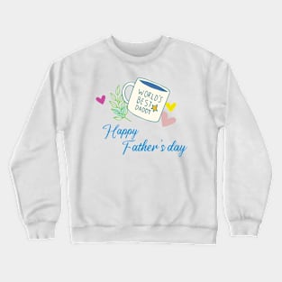 Fathers Day Crewneck Sweatshirt